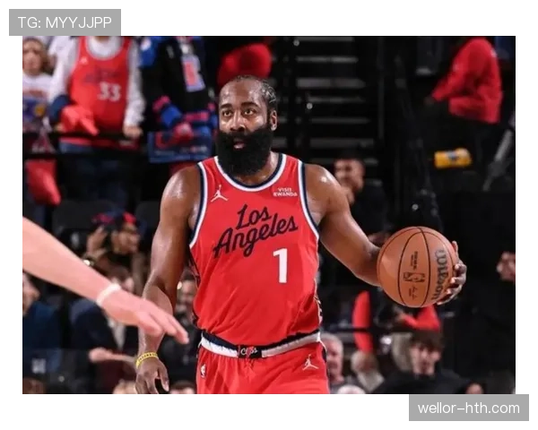 哈登挡拆助攻效率提升显著，替补席表现优于开季阶段